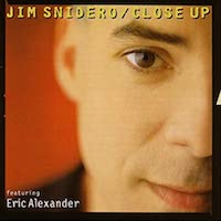 2004. Jim Snidero, Close Up, Milestone