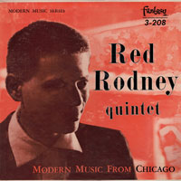 1955. Red Rodney Quintet, Modern Music From Chicago, Fantasy