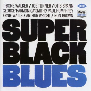 1969. T-Bone Walker/Joe Turner/Otis Spann, Super Black Blues, Blues Time