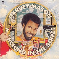 1975. Harvey Mason, Marching in the Street