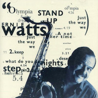 c1993. Ernie Watts, Stand up, Odyssey Music