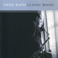 1997. Ernie Watts, Classic Moods, JVC
