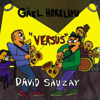 1999. Gaël Horellou/David Sauzay, Versus, Fresh Sound New Talent