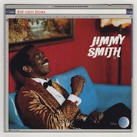 2000. Jimmy Smith, Dot com Blues, Blue Thumb