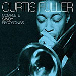 1959-60, Curtis Fuller Complete Savoy Recordings 1959-60, Curtis Fuller Complete Savoy Recordings