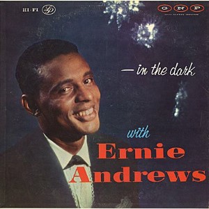 1956. Ernie Andrews, In the Dark With Ernie Andrews, Gene Norman