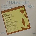 1961, Curtis Fuller and the Jazz Ambassadors: Jazz Conference Abroad 1961, Curtis Fuller and the Jazz Ambassadors: Jazz Conference Abroad