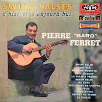 1965-66. Pierre Baro Ferret, Swing valses dhier et daujourdhui, Disques Vogue