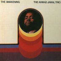 1970. Ahmad Jamal Trio : The Awakening, Impulse! AS9194