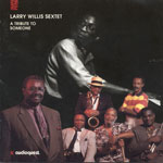 1993. Larry Willis Sextet, A Tribute to Someone, AudioQuest