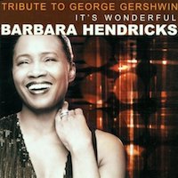 2001. Barbara Hendricks, Tribute to George Gershwin