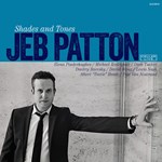 2014. Jeb Patton, Shades and Tones, Cellar Live