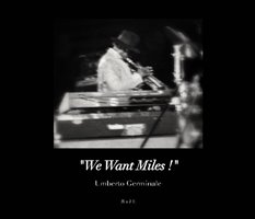 Umberto Germinale, We Want Miles. Round About Jazz 1