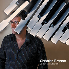 Christian Brenner, Le Son de l'absence, 2009