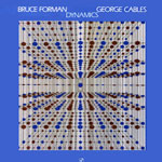 1984, George Cables-Bruce Foreman, Dynamics