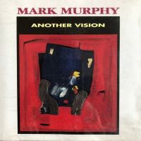 1992. Mark Murphy, Another Vision, September