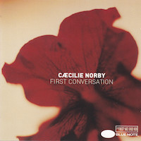 2001. Ccilie Norby, First Conversation, Blue Note