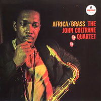 1961. John Coltrane, Africa/Brass, Impulse! A6, 