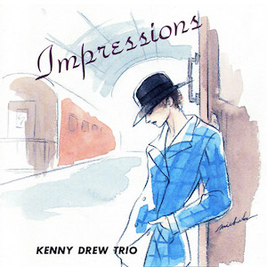 1988. Kenny Drew Trio, Impressions, Alfa Jazz