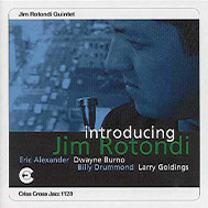 1996. Jim Rotondi, Introducing Jim Rotondi, Criss Cross Jazz 