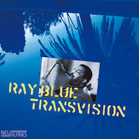 2005. Ray Blue, Transvision, Neuklang