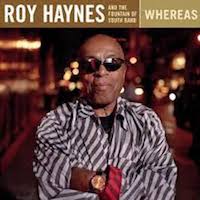 2006. Roy Haynes and the Fountain of Youth Band, Whereas, Dreyfus