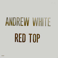 1976. Andrew White, Red Top