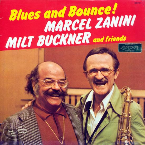 1976. Marcel Zanini/Milt Buckner and Friends, Blues and Bounce!, Black & Blue