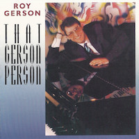 1991. Roy Gerson, That Gerson Person, The Jazz Alliance