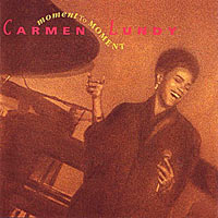 1991. Carmen Lundy Moment to Moment