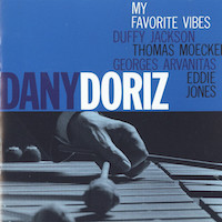 1993. Dany Doriz, My Favorite Vibes, Big Blue Records