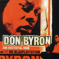 1995-98. Don Byron, Nu Blaxploitation