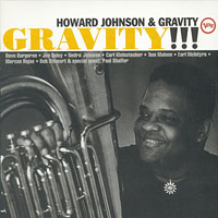 1995. Howard Johnson & Gravity, Gravity!!!