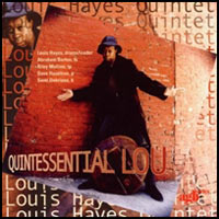 1999. Louis Hayes, Quintessential Lou