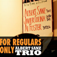 2012. Albert Sanz Trio, For Regulars Only, Records d'Albert
