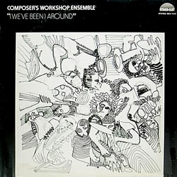 1974. Composer's Workshop Ensemble, We’ve Been Around, Strata-East