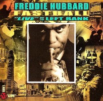 1967. Freddie Hubbard, Fastball "Live" at The Left Bank