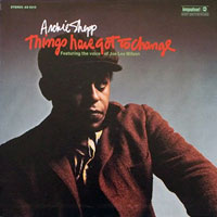 1971. Archie Shepp, Things Have Got to Change