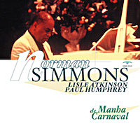 2001. Norman Simmons Manha De Carnaval, Sound Hills Records