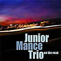 2002. Junior Mance Trio, On the Road, Trio Records
