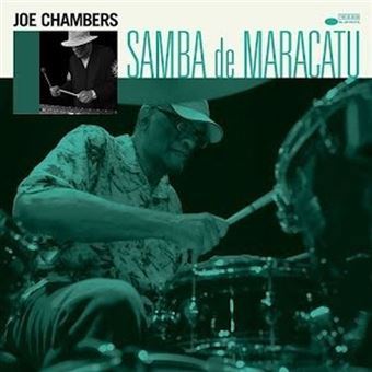 2020. Joe Chambers, Samba de Maracatu