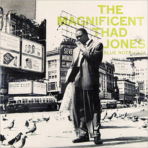 The Magnificent Thad Jones, Blue Note 1527