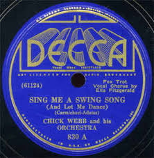 1936-Ella Fitzgerald & Chick Webb Orchestra, Sing Me a Swing Song