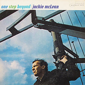 Jackie McLean, One Step Beyond, Blue Note 4137