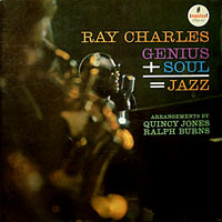 1960. Ray Charles, Genius + Soul = Jazz, Impulse! A2
