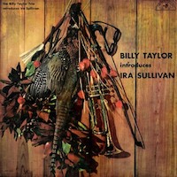1956. Billy Taylor Introduces Ira Sullivan
