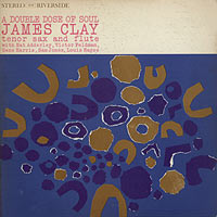 1960. James Clay, A Double Dose of Soul