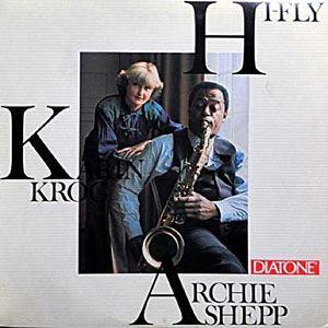 1976. Karin Krog/Archie Shepp, Hi-Fly