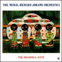 1989. The Muhal Richard Abrams Orchestra, The Hearinga Suite, Black Saint