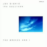 1993. Joe Diorio/Ira Sullivan, The Breeze and I